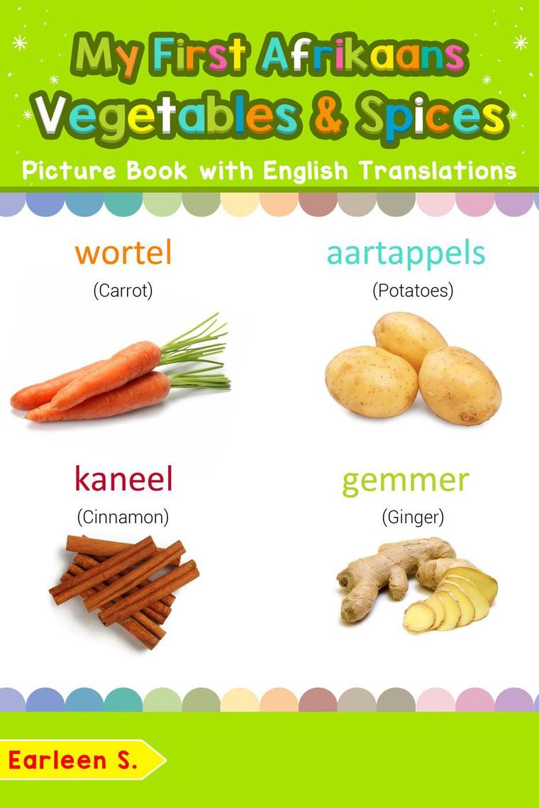 Read My First Afrikaans Vegetables Spices Picture Book With English
