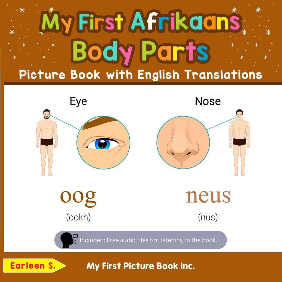 Read My First Afrikaans Body Parts Picture Book with English