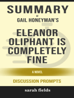 Summary: Gail Honeyman's Eleanor Oliphant Is Completely Fine: A Novel (Discussion Prompts)