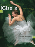 The Creation of iGiselle: Classical Ballet Meets Contemporary Video Games