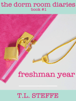 The Dorm Room Diaries: Freshman Year