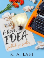 A Novel Idea: Workbook for Writers