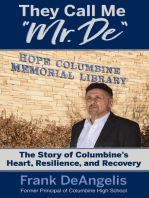 They Call Me "Mr. De": The Story of Columbine’s Heart, Resilience, and Recovery