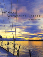 90 Grad Abenteuer Ostsee: Ein Segelbericht