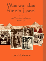 Was war das für ein Land...: Als Volontärin in Ägypten 1959 bis 1961