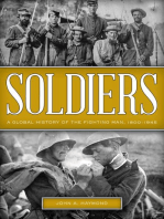 Soldiers: A Global History of the Fighting Man, 1800–1945