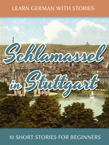 Learn German With Stories: Schlamassel in Stuttgart - 10 Short Stories For Beginners