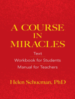 A Course in Miracles: Text, Workbook for Students, Manual for Teachers