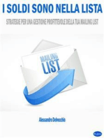 I Soldi sono nella Lista: Strategie per una Gestione Profittevole della Tua Mailing List