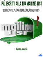 Più Iscritti alla Tua Mailing List: 100 Tecniche per Ampliare la Tua Mailing List