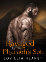 Ravaged By The Pharaoh's Son