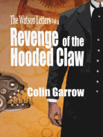 The Watson Letters Volume 4: Revenge of the Hooded Claw