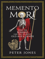 Memento Mori: What the Romans Can Tell Us About Old Age and Death