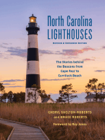 North Carolina Lighthouses: The Stories Behind the Beacons from Cape Fear to Currituck Beach