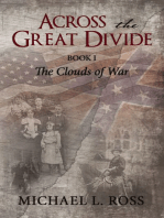 Across the Great Divide the: Book 1 The Clouds of War