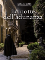 La notte dell'adunanza