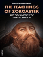The Teachings of Zoroaster: and the Philosophy of the Parsi Religion