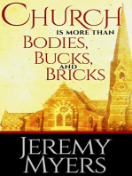 Church is More than Bodies, Bucks, and Bricks: Close Your Church for Good, #4