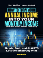 How to Turn Your Annual Income Into Your Monthly Income (Without Having to Sell Anything): The "Blaising" Money Method