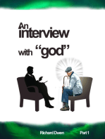 An Interview With God. Part One