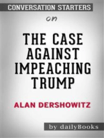 The Case Against Impeaching Trump: by Alan Dershowitz | Conversation Starters