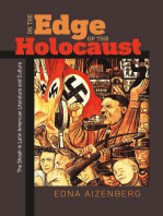 On the Edge of the Holocaust: The Shoah in Latin American Literature and Culture