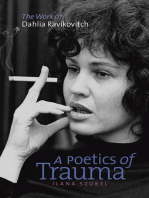 A Poetics of Trauma: The Work of Dahlia Ravikovitch