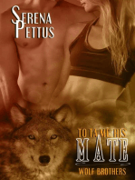 To Tame His Mate: Wolfe Brothers Series, #1