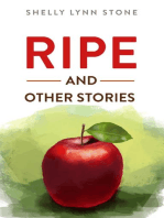 Ripe and Other Stories
