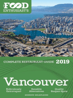 Vancouver: 2019 - The Food Enthusiast’s Complete Restaurant Guide