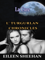 La Cure: L’ Tugurlan Chronicles (Livre 2)