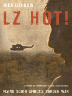 LZ Hot!: Flying South Africa's Border War