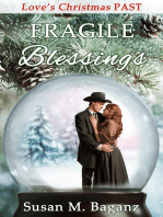 Fragile Blessings