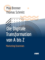 Die Digitale Transformation von A bis Z: Marketing Essentials