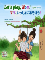 Let’s Play, Mom!: English Japanese Bilingual Collection