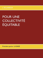 POUR UNE COLLECTIVITÉ ÉQUITABLE: Première partie : LA BASE