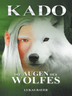 Die Augen des Wolfes: Kado 2