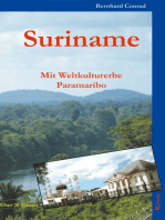 Suriname: Mit Weltkulturerbe Paramaribo