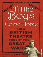 Till the Boys Come Home: How British Theatre Fought the Great War