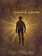 For All Time and Eternity: Sword of Adrestia