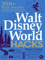 Walt Disney World Hacks: 350+ Park Secrets for Making the Most of Your Walt Disney World Vacation