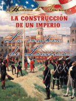 La construcción de un imperio: La compra de Louisiana: Building an Empire: The Louisiana Purchase