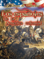 Los españoles de la américa colonial: Spanish in Early America