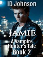 Jamie: A Vampire Hunter's Tale, #2