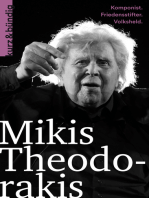Mikis Theodorakis: Komponist, Friedensstifter, Volksheld