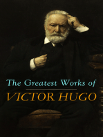 The Greatest Works of Victor Hugo: Les Misérables, Mary Tudor, The Hunchback of Notre-Dame, Oration on Voltaire, Cromwell...