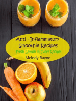 Anti – Inflammatory Smoothie Recipes - Fresh Lemon in Every Recipe!