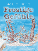 Frostige Gefühle