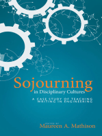 Sojourning in Disciplinary Cultures: A Case Study of Teaching Writing in Engineering