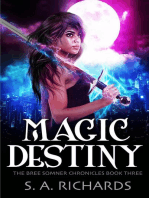 Magic Destiny: Bree Somner Chronicles - Urban Fantasy, #3